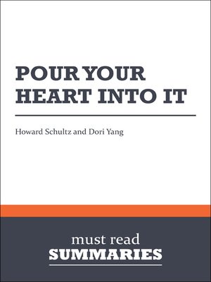 cover image of Pour Your Heart Into It - Howard Schultz and Dori Yang